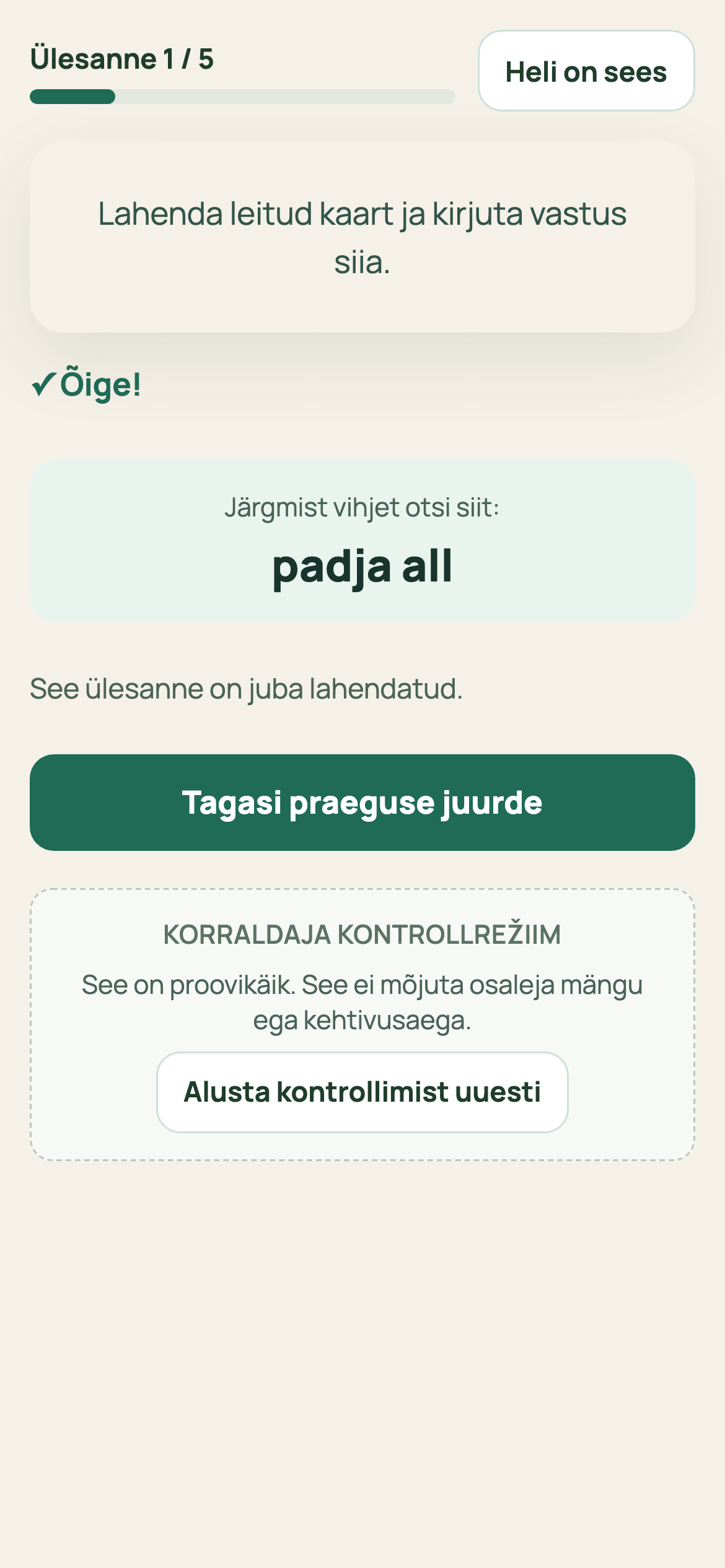 Tagasi lahendatud sammu juures: kinnitus ja koht on uuesti näha